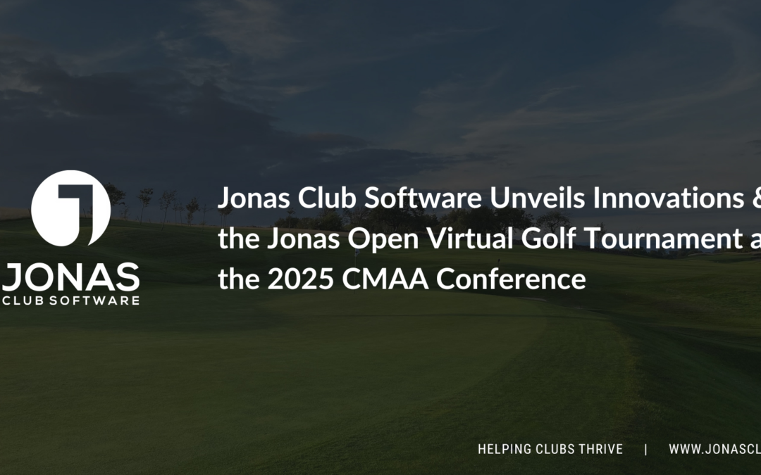 Jonas Club Software Unveils Innovations & the Jonas Open Virtual Golf Tournament at the 2025 CMAA Conference