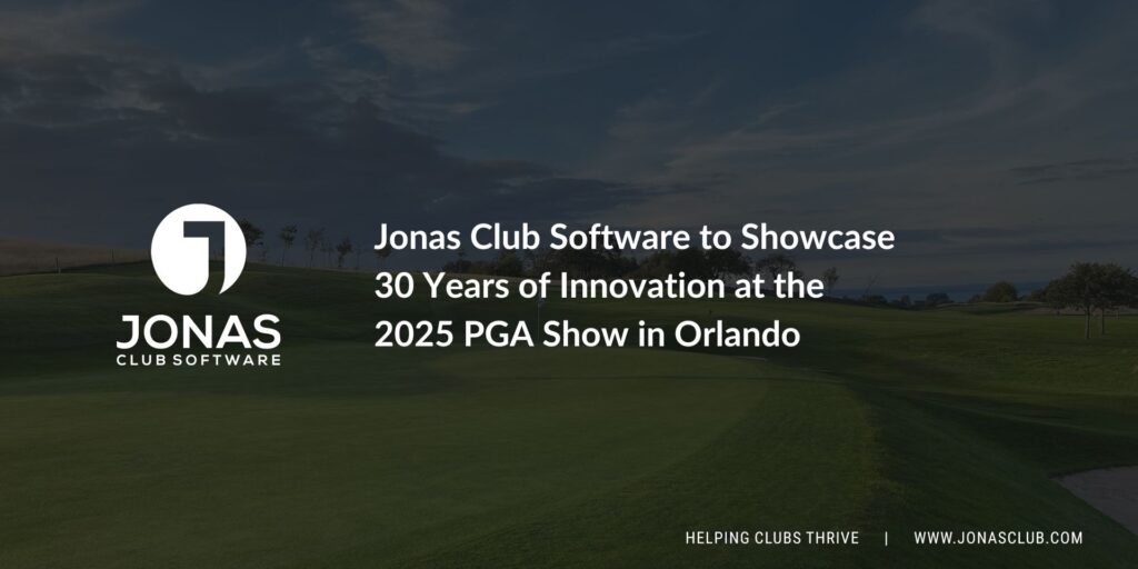 Jonas Club Software to Showcase 30 Years of Innovation at the 2025 PGA Show in Orlando